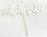 Cake Craft Celebrate Silver Mirror Acrylic Cake Topper