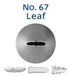 Loyal Piping Tip - No.67 Leaf